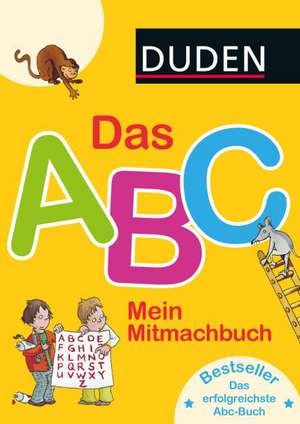 Das Abc. Mein Mitmachbuch de Ulrike Holzwarth-Raether