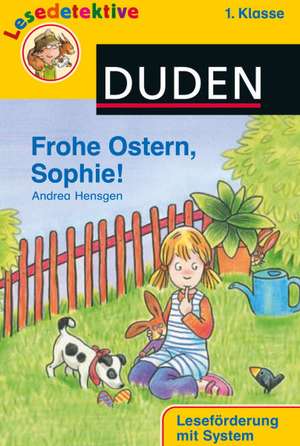 Frohe Ostern, Sophie! (1. Klasse) de Andrea Hensgen