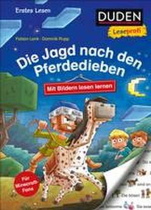 Duden Leseprofi - Mit Bildern lesen lernen. Die Jagd nach den Pferdedieben de Fabian Lenk