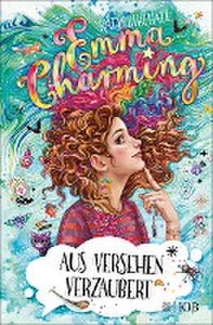 Emma Charming - Aus Versehen verzaubert de Katy Birchall