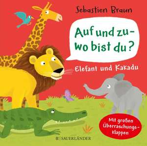 Auf und zu - wo bist du? Elefant und Kakadu de Carla Häfner