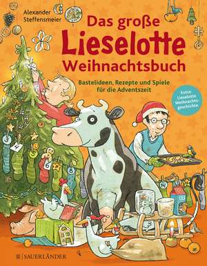 Das große Lieselotte Weihnachtsbuch de Alexander Steffensmeier