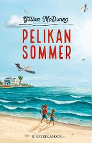 Pelikansommer de Gillian McDunn