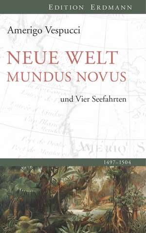 Neue Welt Mundus Novus de Amerigo Vespucci