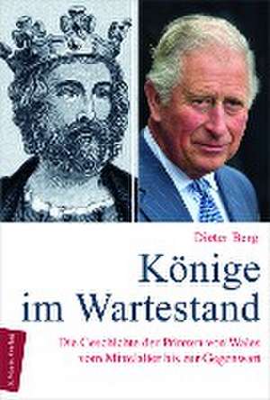 Könige im Wartestand de Dieter Berg