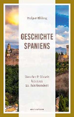 Geschichte Spaniens de Holger Ehling