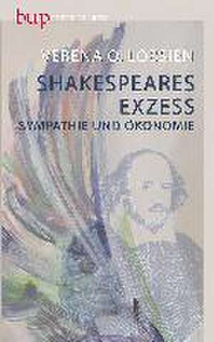 Shakespeares Exzess de Verena O. Lobsien