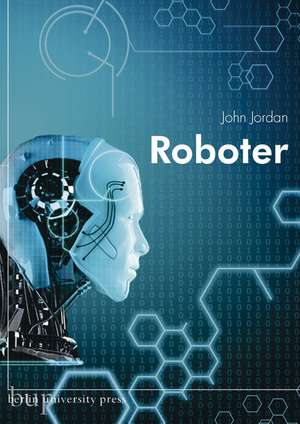 Roboter de John Jordan