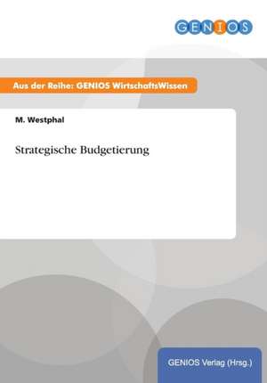 Strategische Budgetierung de M. Westphal