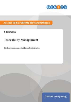 Traceability Management de I. Lukmann