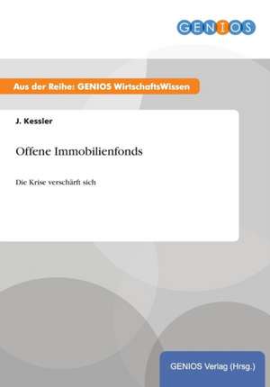 Offene Immobilienfonds de J. Kessler