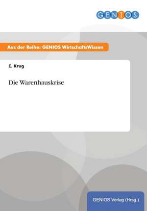 Die Warenhauskrise de E. Krug