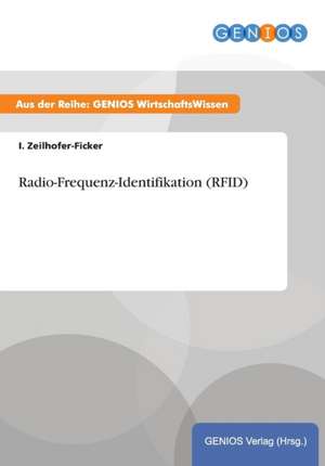 Radio-Frequenz-Identifikation (RFID) de I. Zeilhofer-Ficker