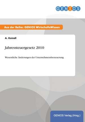 Jahressteuergesetz 2010 de A. Kaindl