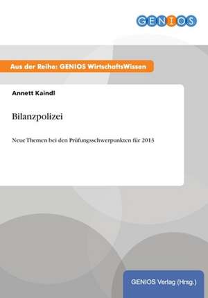 Bilanzpolizei de Annett Kaindl