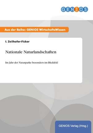 Nationale Naturlandschaften de I. Zeilhofer-Ficker