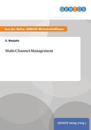 Multi-Channel-Management de S. Naujoks