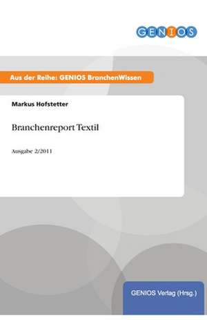 Branchenreport Textil de Markus Hofstetter