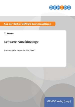 Schwere Nutzfahrzeuge de T. Trares