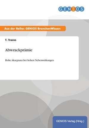 Abwrackprämie de T. Trares