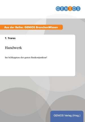 Handwerk de T. Trares