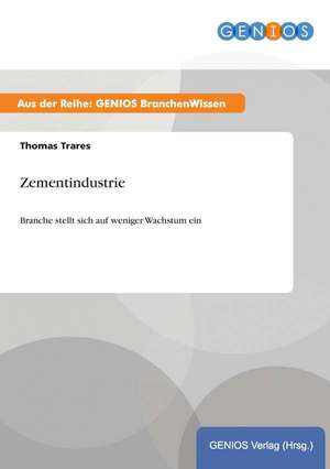 Zementindustrie de Thomas Trares