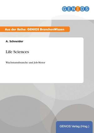 Life Sciences de A. Schneider