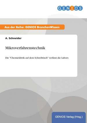 Mikroverfahrenstechnik de A. Schneider