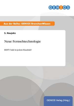 Neue Fernsehtechnologie de S. Naujoks