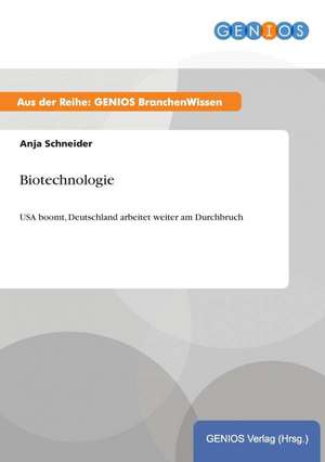 Biotechnologie de Anja Schneider