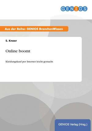 Online boomt de S. Kneer