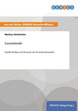 Luxusmode de Markus Hofstetter