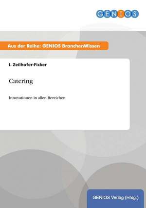 Catering de I. Zeilhofer-Ficker