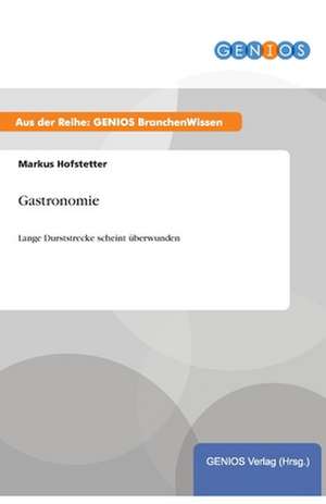 Gastronomie de Markus Hofstetter