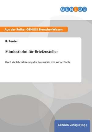 Mindestlohn für Briefzusteller de R. Reuter