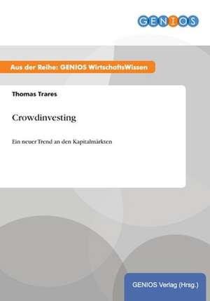 Crowdinvesting de Thomas Trares