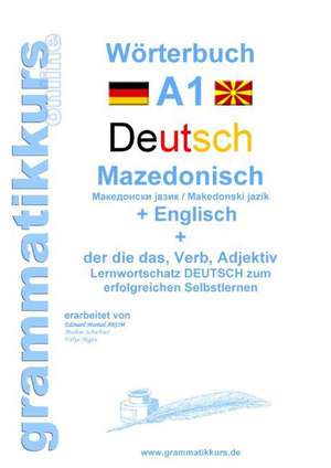 Wörterbuch Deutsch - Mazedonisch - Englisch de Marlene Schachner