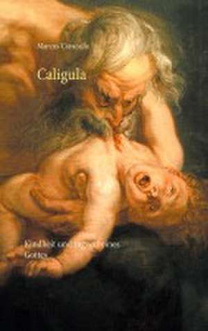 Caligula de Marcus Caracalla