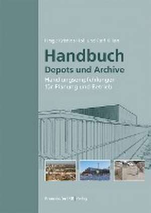 Handbuch Depots und Archive de Kristin Lengsfeld