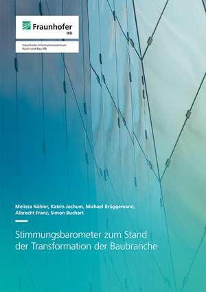 Stimmungsbarometer zum Stand der Transformation der Baubranche de Melissa Köhler