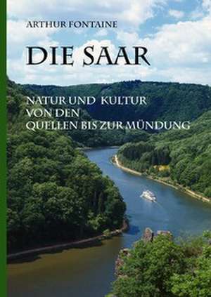 Die Saar de Arthur Fontaine