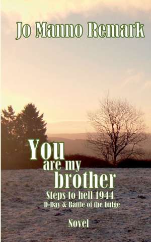 You are my brother de Jo Manno Remark