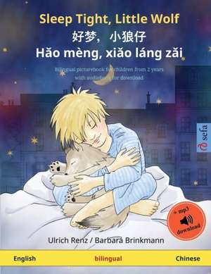 Sleep Tight, Little Wolf - ¿¿,¿¿¿ - Hao mèng, xiao láng zai (English - Chinese) de Ulrich Renz