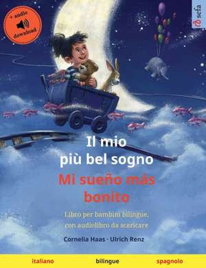 Il mio più bel sogno - Mi sueño más bonito (italiano - spagnolo) de Ulrich Renz