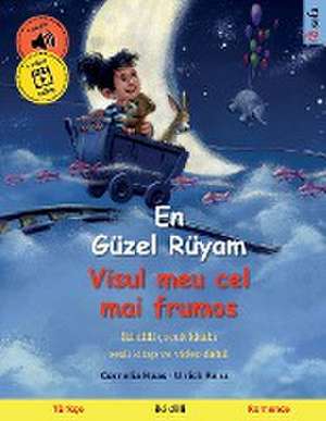 Renz, U: En Güzel Rüyam - Visul meu cel mai frumos (Türkçe -