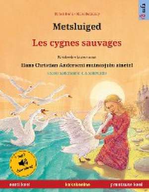 Renz, U: Metsluiged - Les cygnes sauvages (eesti keel - pran