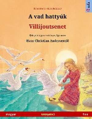 Renz, U: Vad hattyúk - Villijoutsenet (magyar - finn)