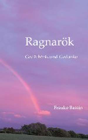 Ragnarök de Frauke Bassin