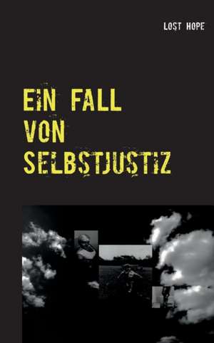 Ein Fall von Selbstjustiz de Lost Hope