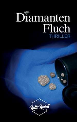 Diamantenfluch de Nelli Novell